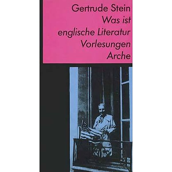 Was ist englische Literatur, Gertrude Stein