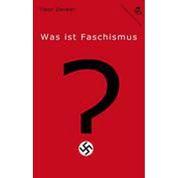 Was ist Faschismus?, Tibor Zenker