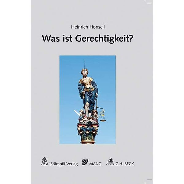 Was ist Gerechtigkeit?, Heinrich Honsell