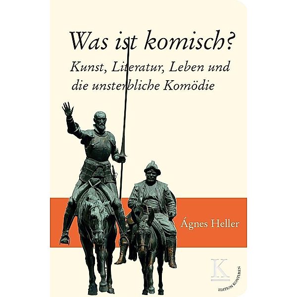 Was ist komisch?, Ágnes Heller