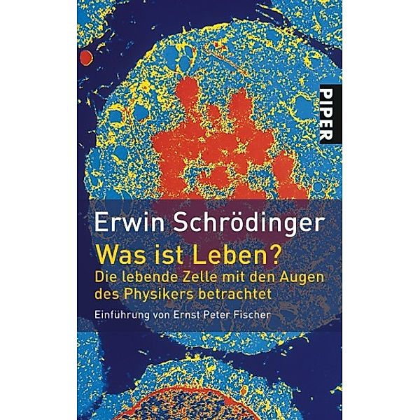 Was ist Leben?, Erwin Schrödinger