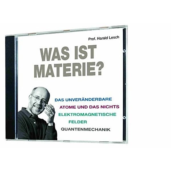 Was ist Materie?, Audio-CD, Harald Lesch