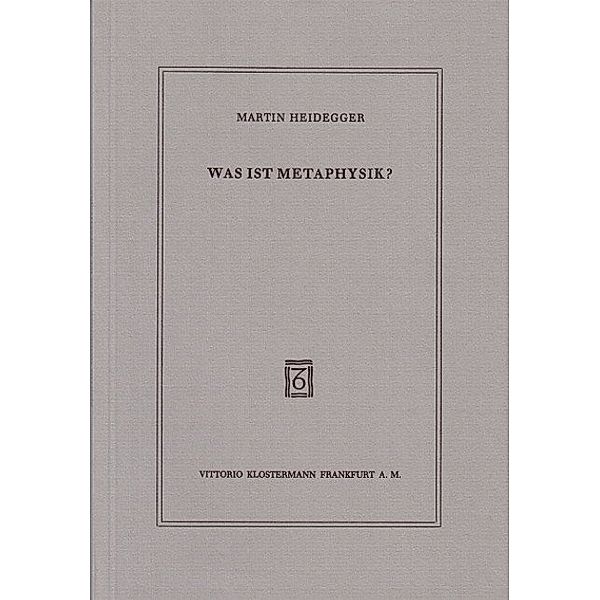 Was ist Metaphysik?, Martin Heidegger