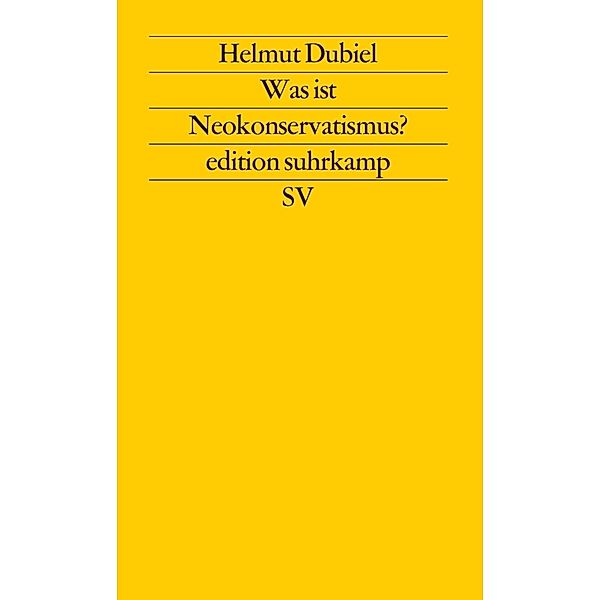 Was ist Neokonservatismus?, Helmut Dubiel