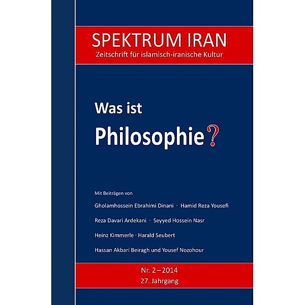 Was ist Philosophie? / SPEKTRUM IRAN Bd.2/2014