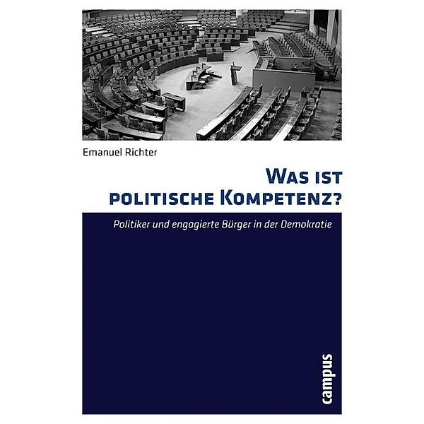 Was ist politische Kompetenz?, Emanuel Richter