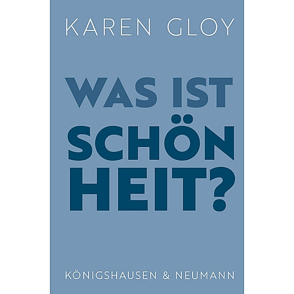 Was ist Schönheit?, Karen Gloy