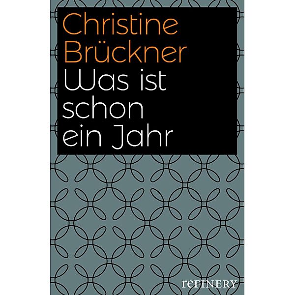 Was ist schon ein Jahr, Christine Brückner