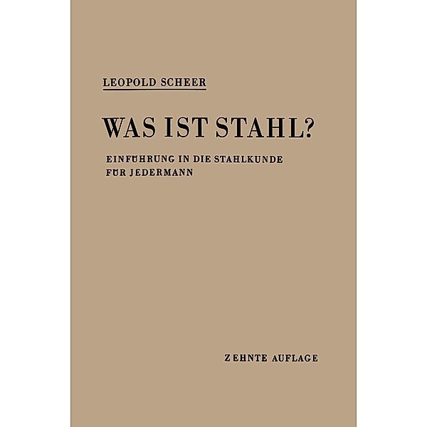 Was ist Stahl?, Leopold Scheer