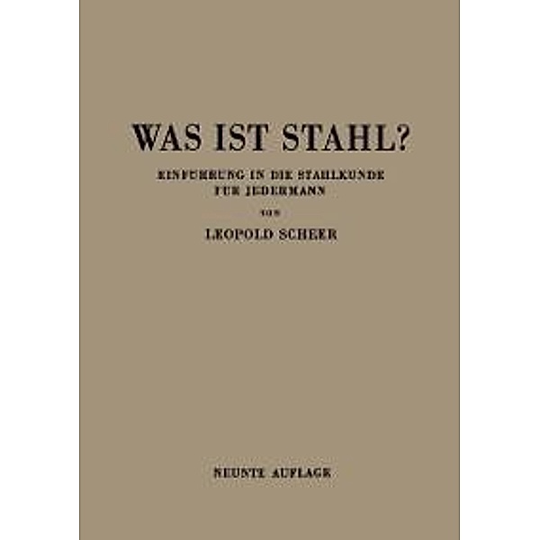 Was ist Stahl?, Leopold Scheer