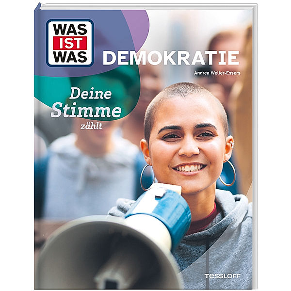 WAS IST WAS Demokratie. Deine Stimme zählt, Andrea Weller-Essers