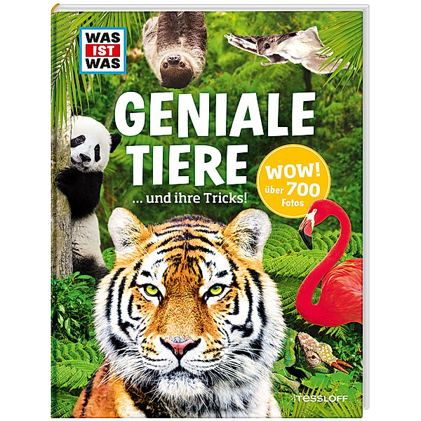 WAS IST WAS Geniale Tiere ... und ihre Tricks, Andrea Weller-Essers