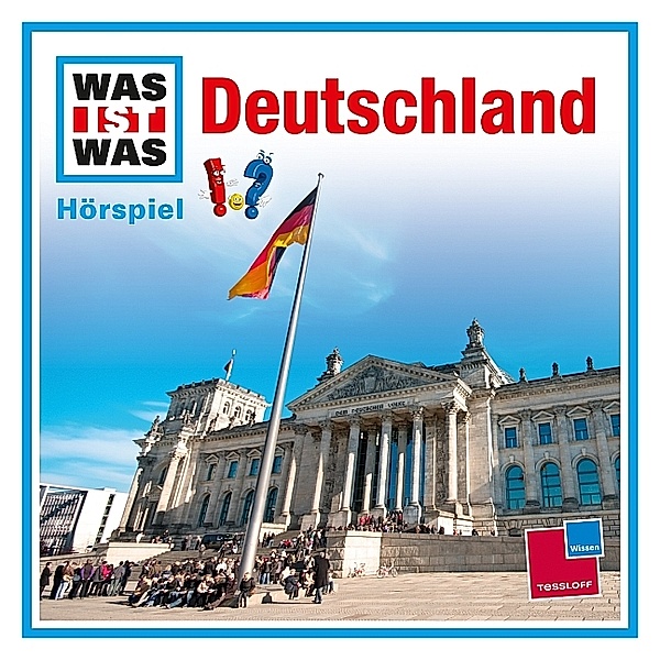 WAS IST WAS Hörspiel: Deutschland, 1 Audio-CD, Kurt Haderer