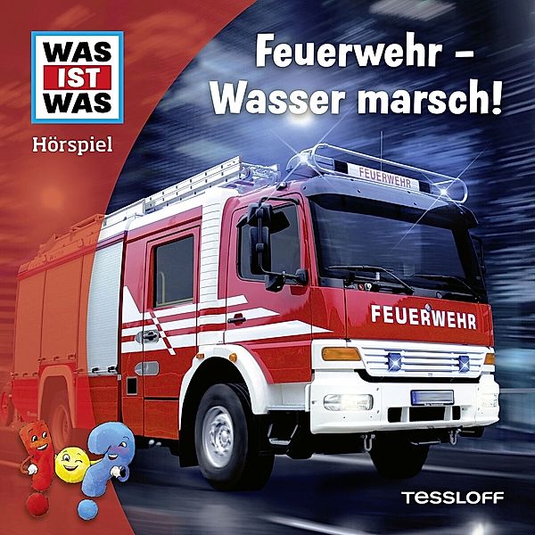 WAS IST WAS Hörspiel. Feuerwehr - Wasser marsch!,Audio-CD, Johannes Disselhoff, Carolina Zimmermann