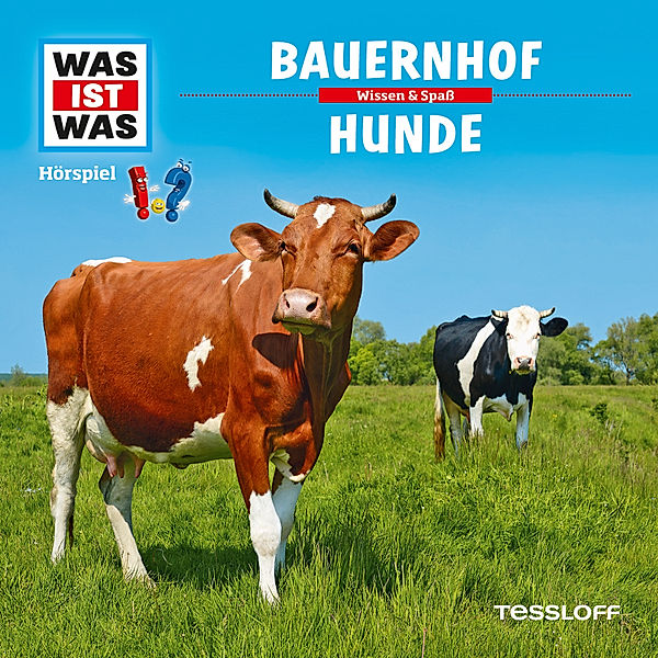 WAS IST WAS Hörspiele - WAS IST WAS Hörspiel. Bauernhof / Hunde, Kurt Haderer, Matthias Falk