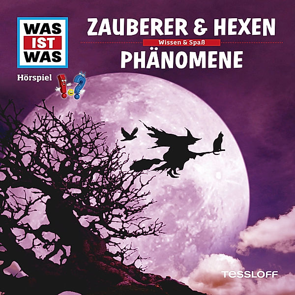 WAS IST WAS Hörspiele - WAS IST WAS Hörspiel. Zauberer & Hexen / Phänomene., Kurt Haderer