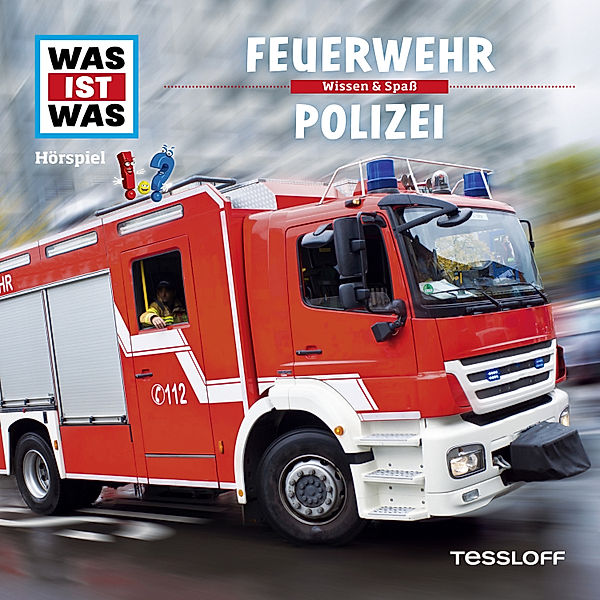 WAS IST WAS Hörspiele - WAS IST WAS Hörspiel. Feuerwehr / Polizei., Matthias Falk