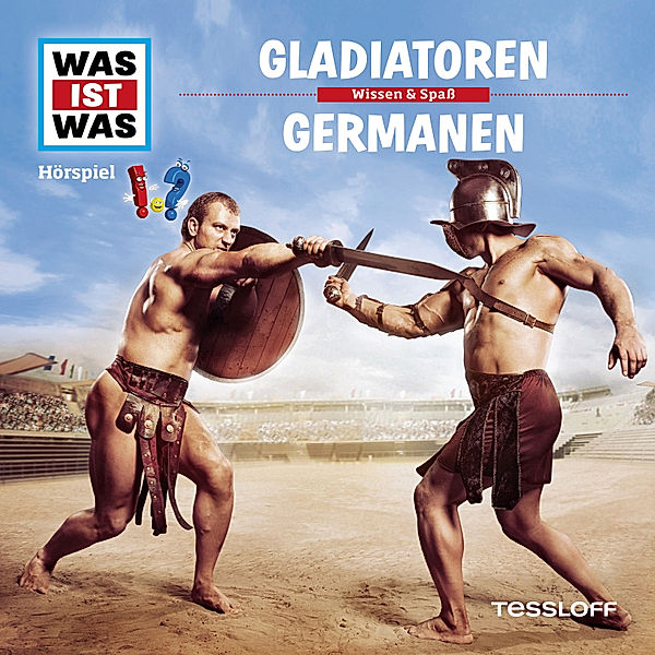 WAS IST WAS Hörspiele - WAS IST WAS Hörspiel. Gladiatoren / Germanen., Matthias Falk