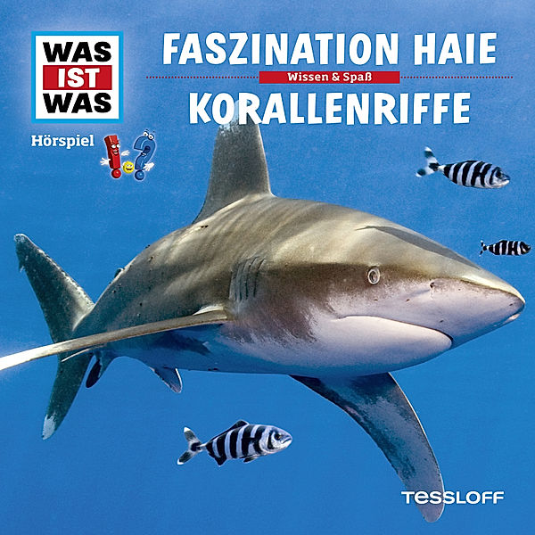 WAS IST WAS Hörspiele - WAS IST WAS Hörspiel. Faszination Haie / Korallenriffe, Matthias Falk, Dr. Manfred Baur