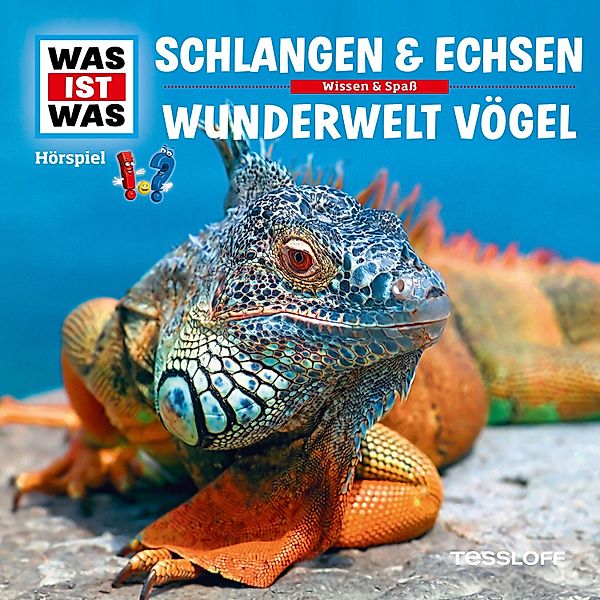 WAS IST WAS Hörspiele - WAS IST WAS Hörspiel. Schlangen & Echsen / Wunderwelt Vögel, Dr. Manfred Baur