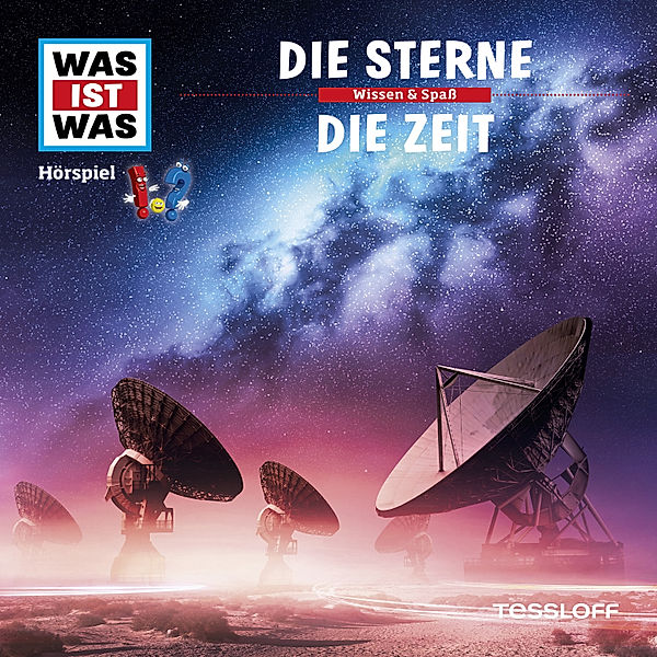 WAS IST WAS Hörspiele - WAS IST WAS Hörspiel. Die Sterne / Die Zeit., Kurt Haderer