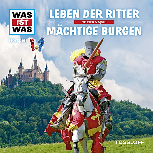 WAS IST WAS Hörspiele - WAS IST WAS Hörspiel. Leben der Ritter / Mächtige Burgen., Dr. Manfred Baur