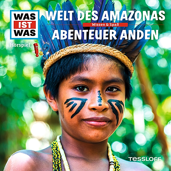 WAS IST WAS Hörspiele - WAS IST WAS Hörspiel. Welt des Amazonas / Abenteuer Anden, Dr. Manfred Baur