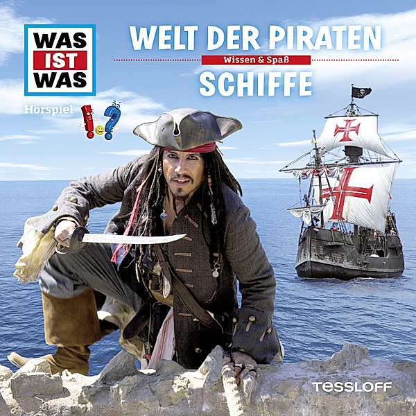 WAS IST WAS Hörspiele - WAS IST WAS Hörspiel. Welt der Piraten / Schiffe., Matthias Falk
