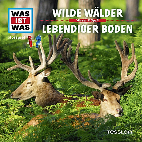 WAS IST WAS Hörspiele - WAS IST WAS Hörspiel. Wilde Wälder / Lebendiger Boden., Dr. Manfred Baur