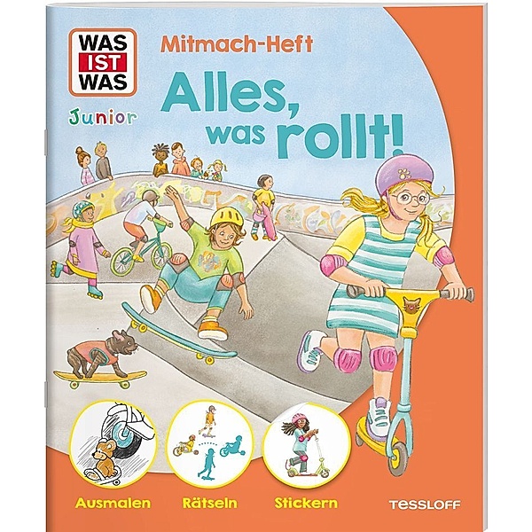 WAS IST WAS Junior Mitmach-Heft Alles, was rollt!, Lorena Lehnert