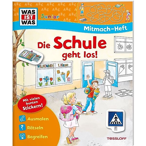 WAS IST WAS Junior Mitmach-Heft Die Schule geht los!, Sabine Schuck