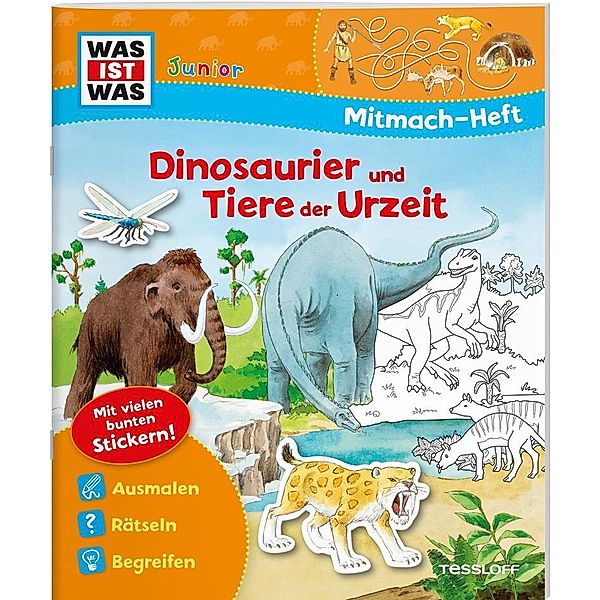 WAS IST WAS Junior Mitmach-Heft Dinosaurier und Tiere der Urzeit, Ida Schuhmann