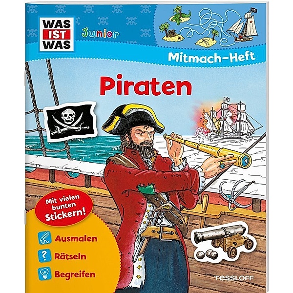 WAS IST WAS Junior Mitmach-Heft Piraten, Tatjana Marti, Elisabeth Kiefmann