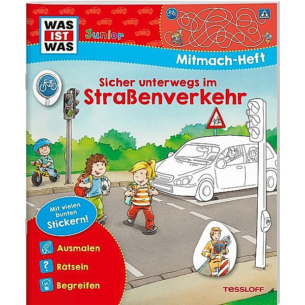 WAS IST WAS Junior Mitmach-Heft Sicher unterwegs im Strassenverkehr, Christina Braun