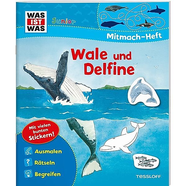 WAS IST WAS Junior Mitmach-Heft. Wale und Delfine., Tatjana Marti