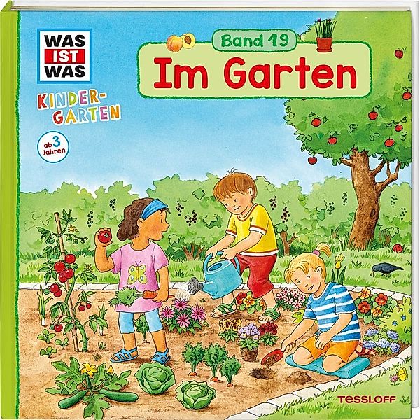 WAS IST WAS  Kindergarten Band 19. Im Garten, Andrea Weller-Essers