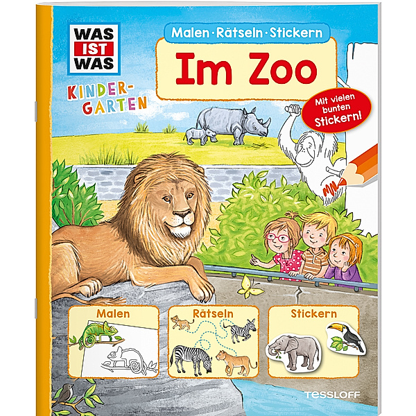 WAS IST WAS Kindergarten Malen Rätseln Stickern / WAS IST WAS Kindergarten Malen Rätseln Stickern Im Zoo, Tatjana Marti