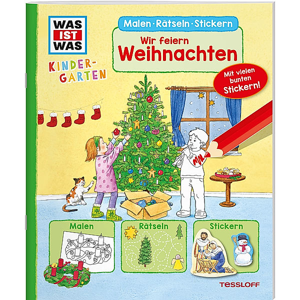 WAS IST WAS Kindergarten Malen Rätseln Stickern / WAS IST WAS Kindergarten Malen Rätseln Stickern WAS IST WAS Kindergarten Malen Rätseln Stickern Wir feiern Weihnachten, Lisa Herden