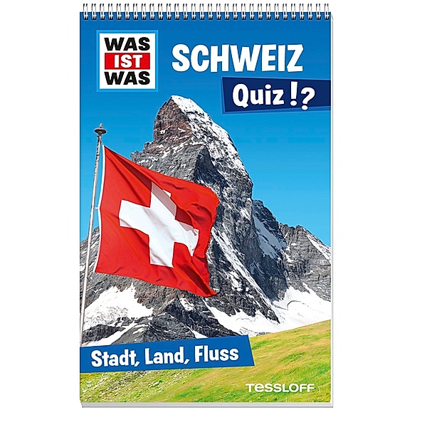 Was ist was Schweiz Quiz!? - Stadt, Land, Fluss