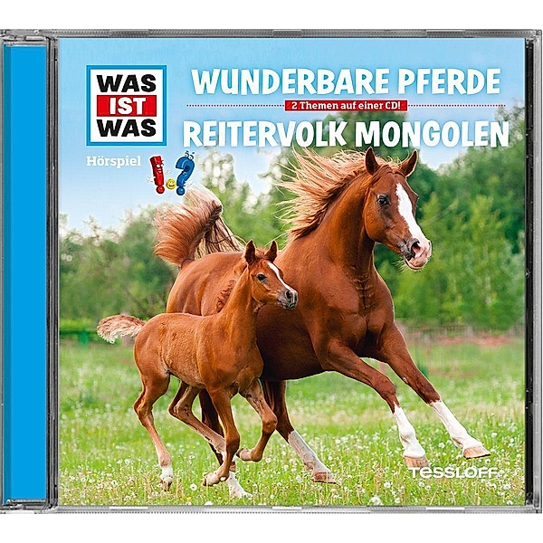 Was ist was - Wunderbare Pferde / Reitervolk Mongolen (Folge 56), Manfred Baur