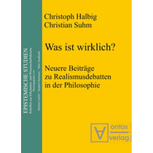 Was ist wirklich?, Christoph Halbig, Christian Suhm