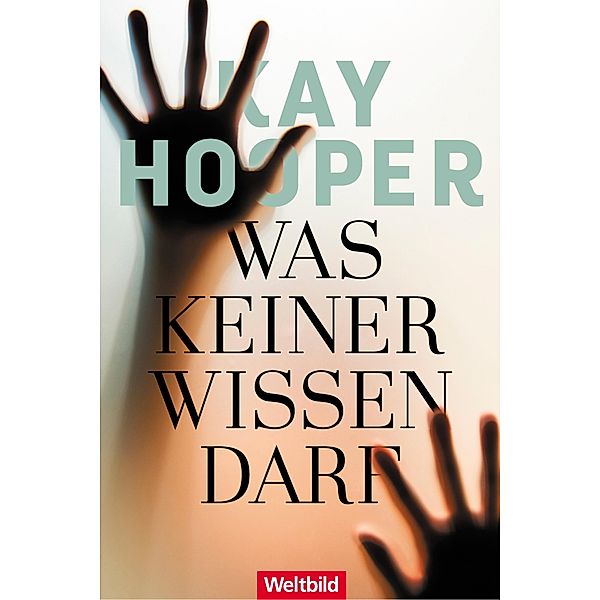 Was keiner wissen darf, Kay Hooper