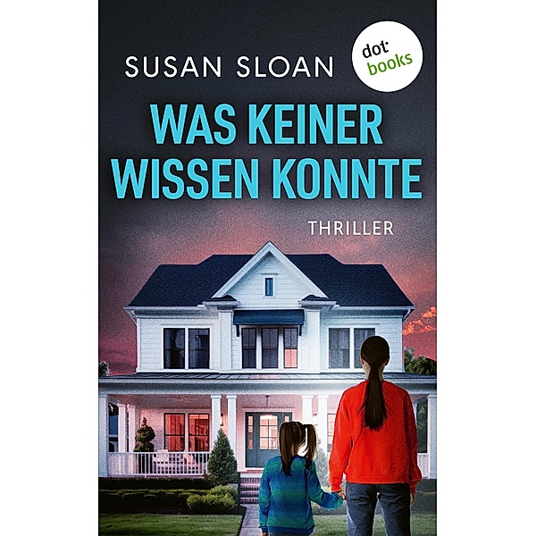 Was keiner wissen konnte, Susan Sloan
