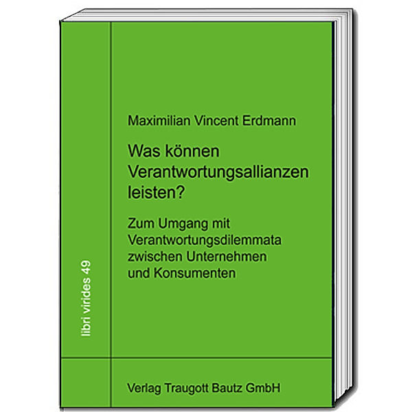 Was können Verantwortungsallianzen leisten?, Maximilian Vincent Erdmann