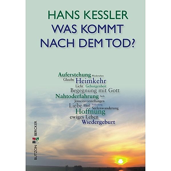 Was kommt nach dem Tod?, Hans Kessler