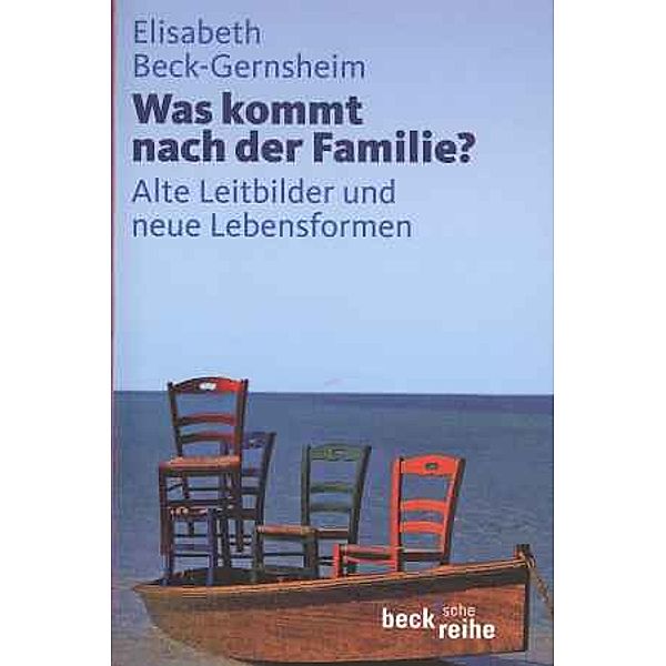 Was kommt nach der Familie?, Elisabeth Beck-Gernsheim