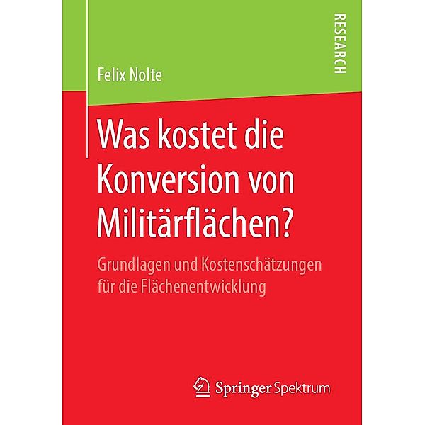 Was kostet die Konversion von Militärflächen?, Felix Nolte