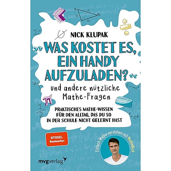 »Was kostet es, ein Handy aufzuladen?« und andere nützliche Mathe-Fragen, Nick Klupak