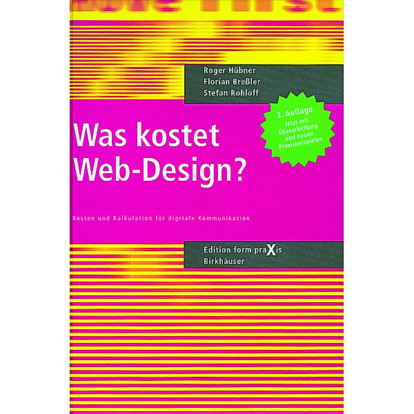 Was kostet Web-Design?, Roger Hübner, Florian Bressler, Stefan Rohloff