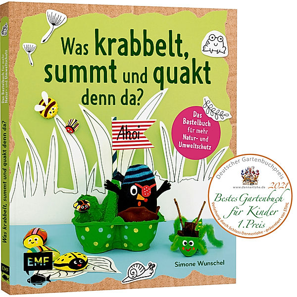 Was krabbelt, summt und quakt denn da?, Simone Wunschel